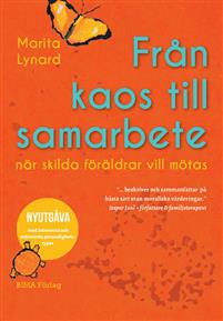 Från kaos till samarbete : när skilda föräldrar vill mötas - Bild 2