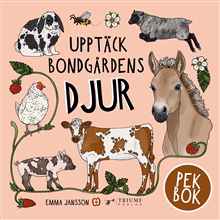 Upptäck bondgårdens djur - Pekbok!